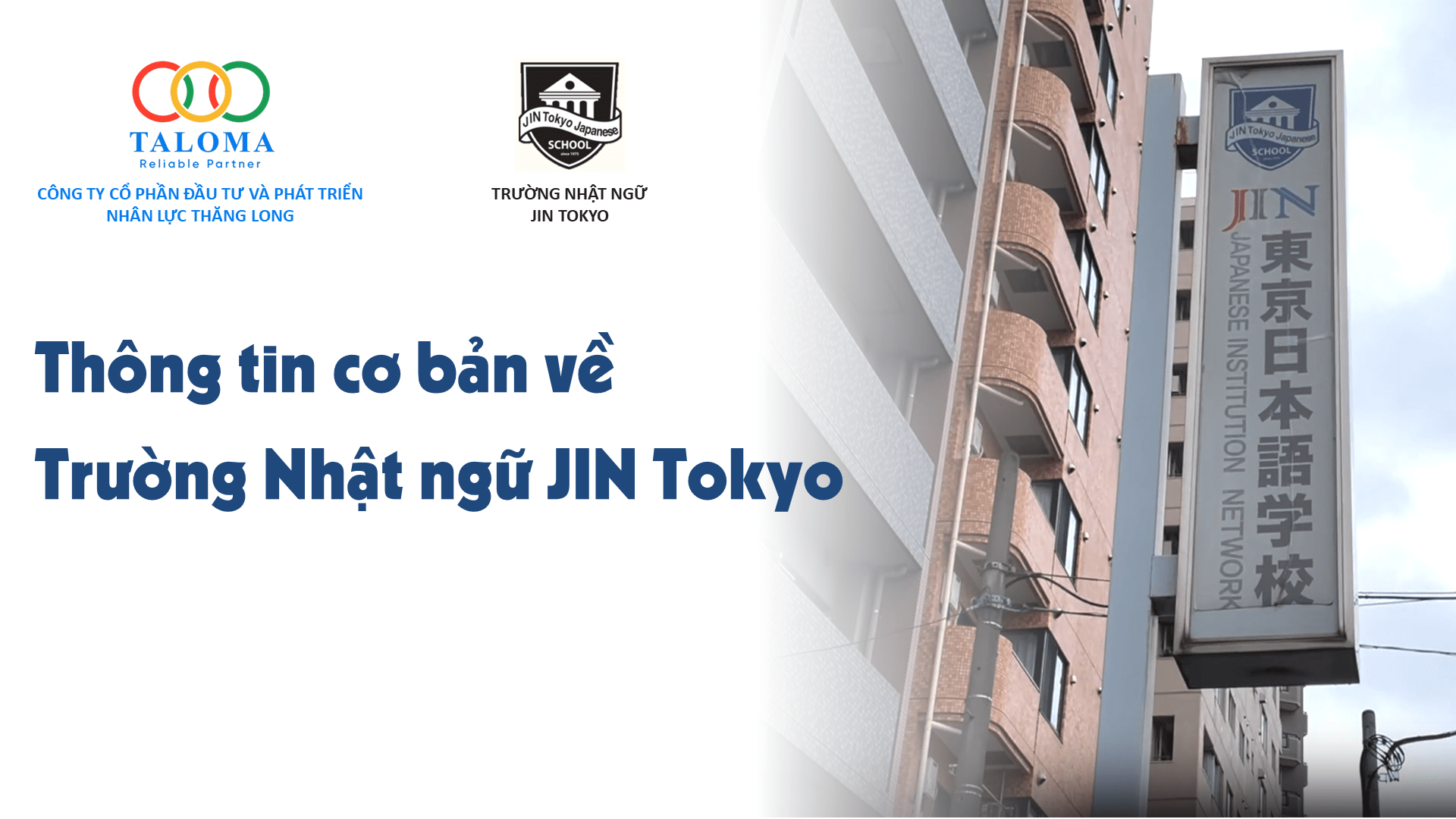 Thông tin cơ bản về Trường Nhật ngữ JIN Tokyo