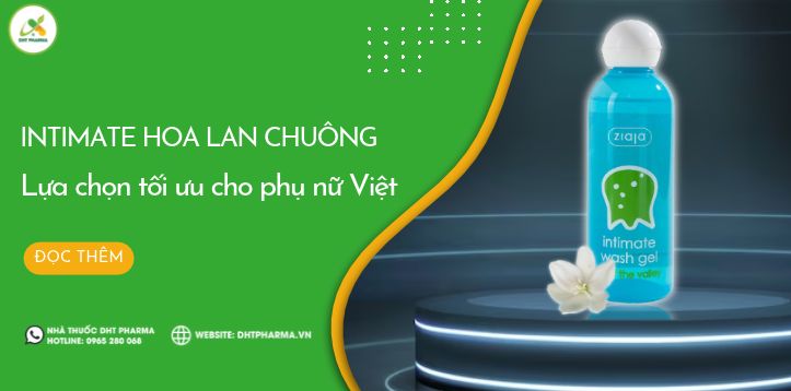 Dung dịch vệ sinh Intimate Hoa Lan Chuông bảo vệ vùng kín nhẹ nhàng hiệu quả