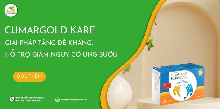 Viên uống CumarGold Kare - Giải pháp tăng đề kháng, hỗ trợ giảm nguy cơ ung bướu