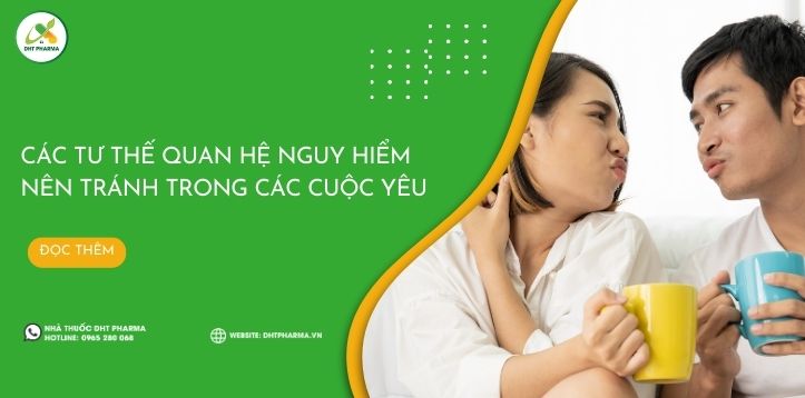 Các tư thế quan hệ nguy hiểm nên tránh trong các cuộc yêu