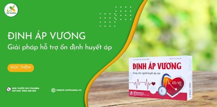 Định Áp Vương: Giải pháp tự nhiên dành cho người cao huyết áp