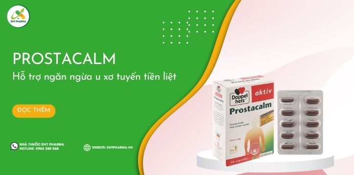 Prostacalm: Hỗ trợ ngăn ngừa u xơ tuyến tiền liệt