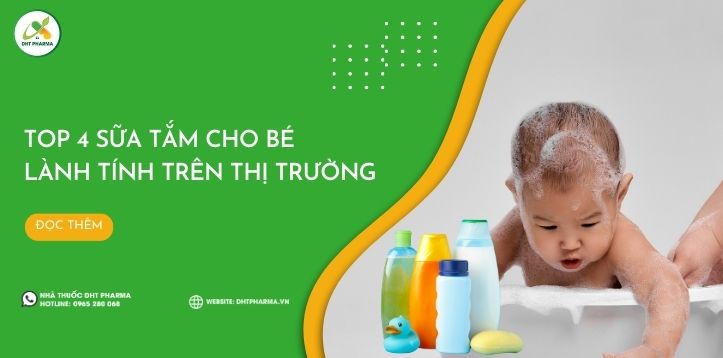 Top 4 sữa tắm cho bé an toàn lành tính trên thị trường