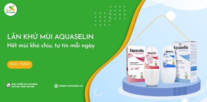 Lăn khử mùi Aquaselin: Hết mùi khó chịu, tự tin những ngày hè
