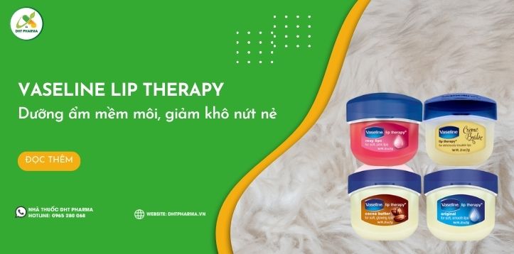 Vaseline Lip Therapy: Cho đôi môi mềm mại, mịn màng cả ngày