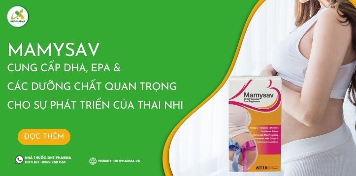 Mamysav: Cung cấp DHA, EPA và các dưỡng chất quan trọng cho sự phát triển của thai nhi