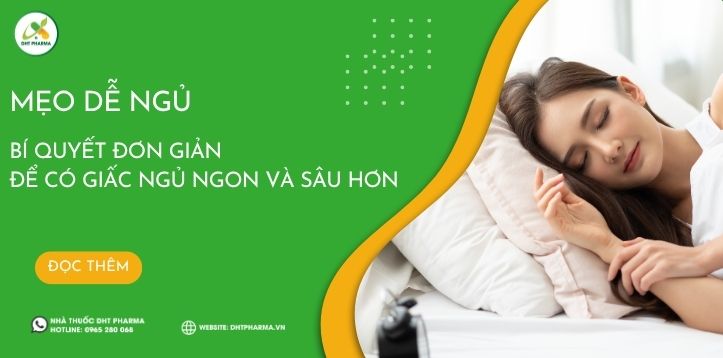 Mẹo dễ ngủ: Bí quyết đơn giản để có giấc ngủ ngon và sâu hơn