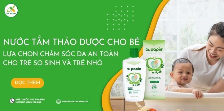 Nước tắm thảo dược cho bé – Lựa chọn chăm sóc da an toàn cho trẻ sơ sinh và trẻ nhỏ