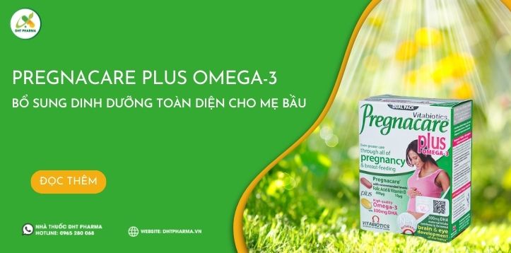 Pregnacare Plus Omega-3: Bổ sung dinh dưỡng toàn diện cho mẹ bầu