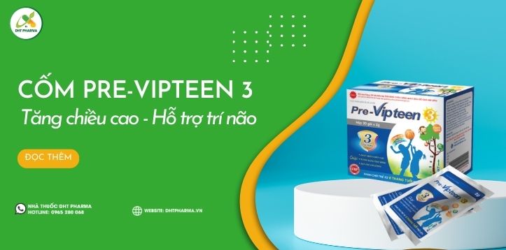 Cốm Pre-Vipteen 3: Mách mẹ giải pháp tăng trưởng chiều cao vượt trội cho trẻ