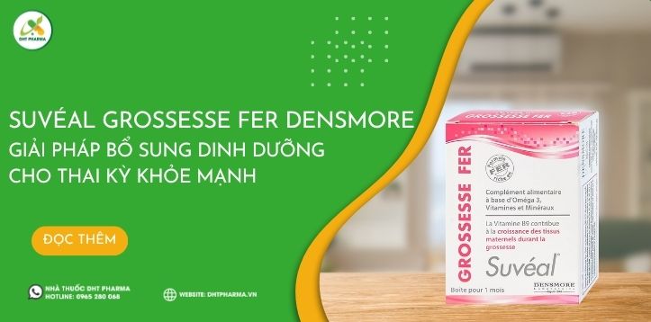 Suveal Grossesse Fer Densmore - Giải pháp bổ sung dinh dưỡng cho thai kỳ khỏe mạnh