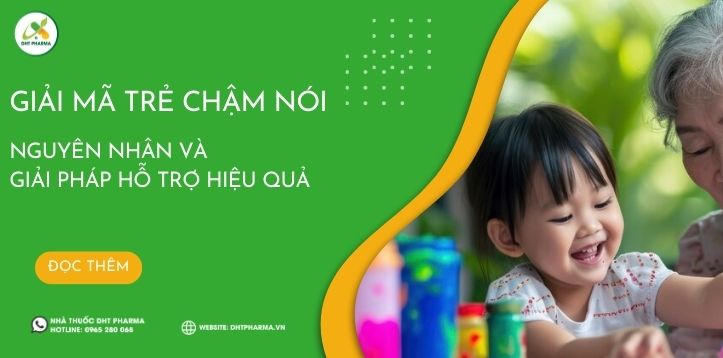 Giải mã trẻ chậm nói: Nguyên nhân và giải pháp hỗ trợ hiệu quả