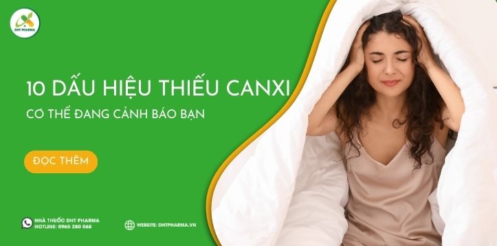 10 dấu hiệu thiếu canxi mà cơ thể đang cảnh báo bạn