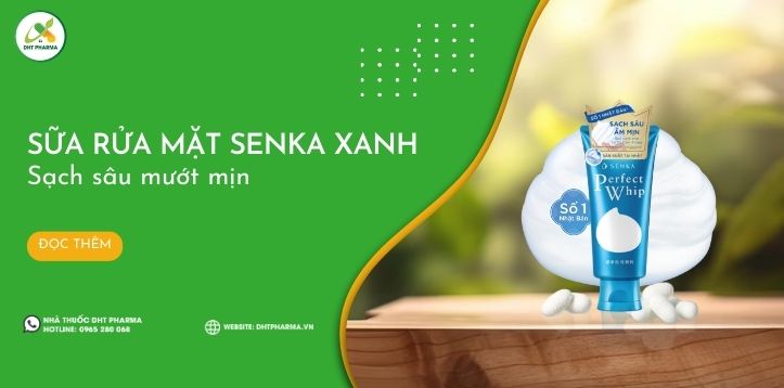 Sữa rửa mặt Senka xanh: Giúp làm sạch, loại bỏ dầu nhờn bụi bẩn