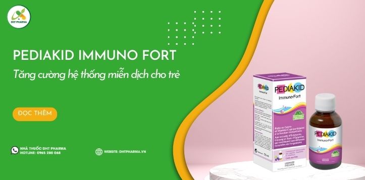 PEDIAKID Immuno Fort - Tăng miễn dịch, đề kháng khỏe dành riêng cho trẻ