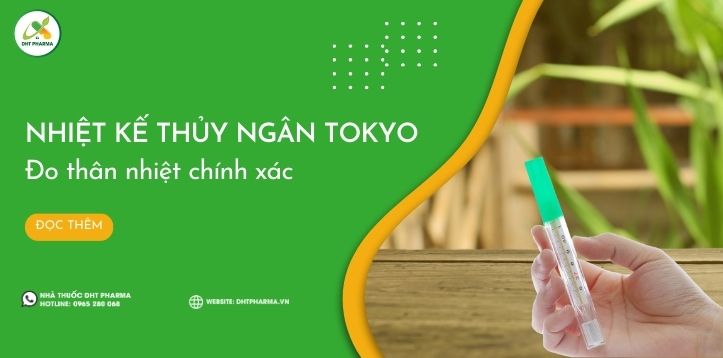 Nhiệt kế thủy ngân TOKYO - Đo nhiệt độ cơ thể chính xác