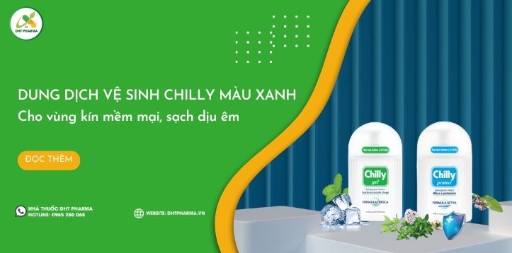 Dung dịch vệ sinh Chilly màu xanh: Bảo vệ “cô bé”, khử mùi hôi hiệu quả