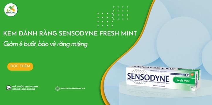 Kem đánh răng Sensodyne Fresh Mint - Giảm ê buốt 24/7