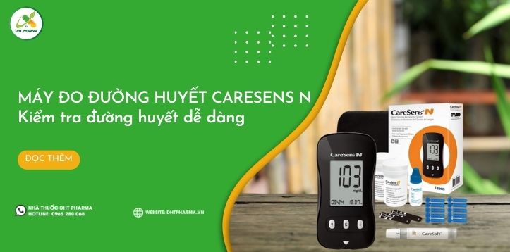 Máy đo đường huyết CareSens N: Theo dõi đường huyết dễ dàng mỗi ngày