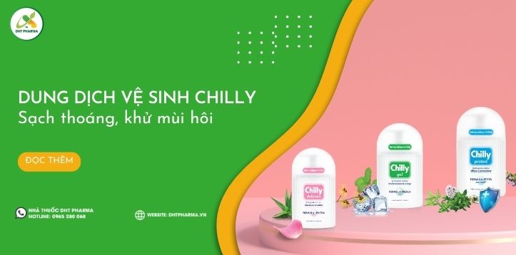 Tìm hiểu về dung dịch vệ sinh Chilly? Có nên mua không?