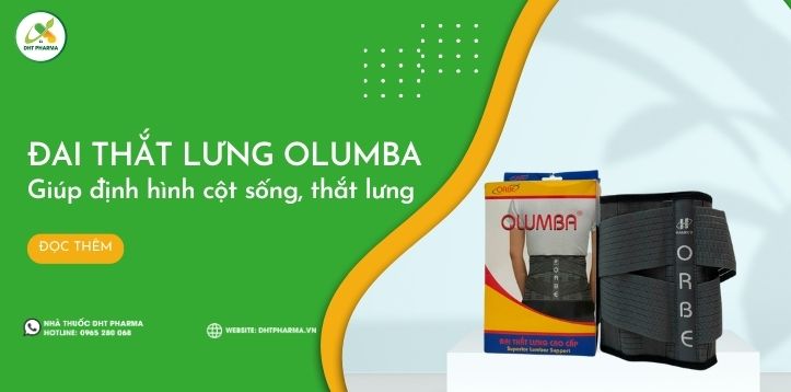 Đai thắt lưng Olumba: Giải pháp hỗ trợ cố định cột sống