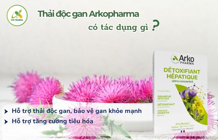 Thải độc gan Arkopharma