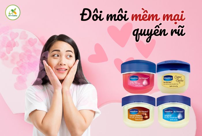 Son dưỡng Vaseline