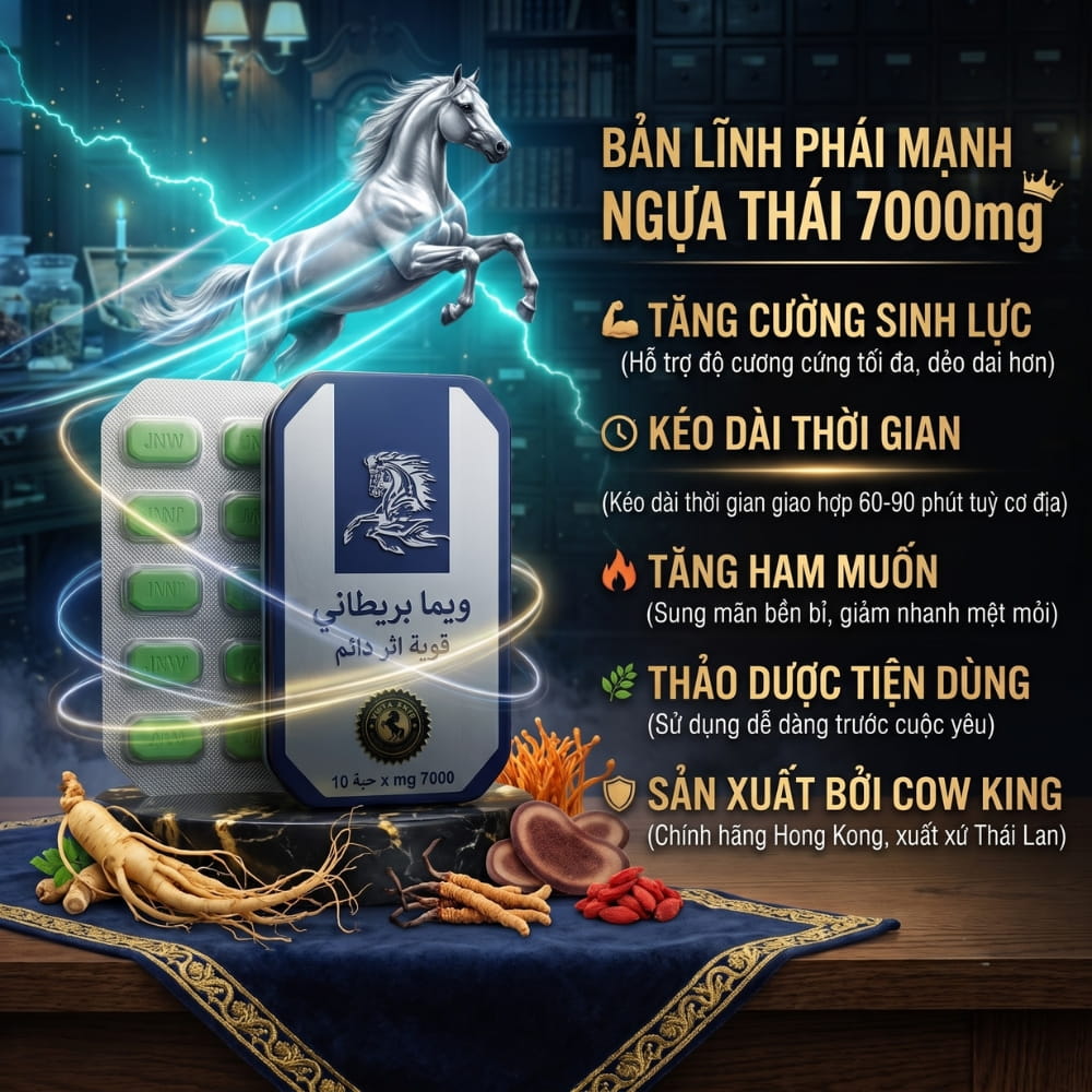 Công dụng kéo dài thời gian 60-90 phút của viên uống sinh lý nam Ngựa Thái