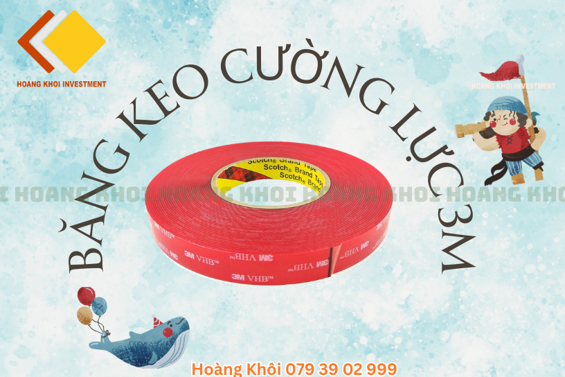 Băng Keo Cường Lực 3M  - Giải Pháp Tối Ưu Cho Kết Dính Mạnh Mẽ và Bền Bỉ