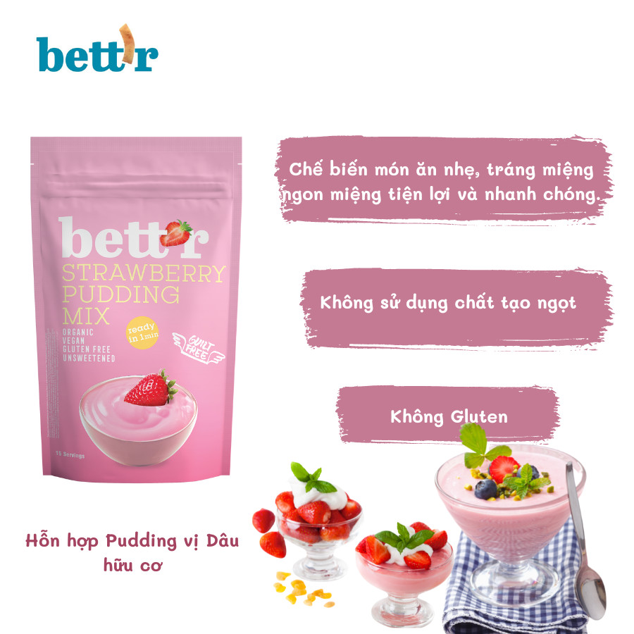 Bột làm bánh pudding hữu cơ vị dâu Bett'r 150g