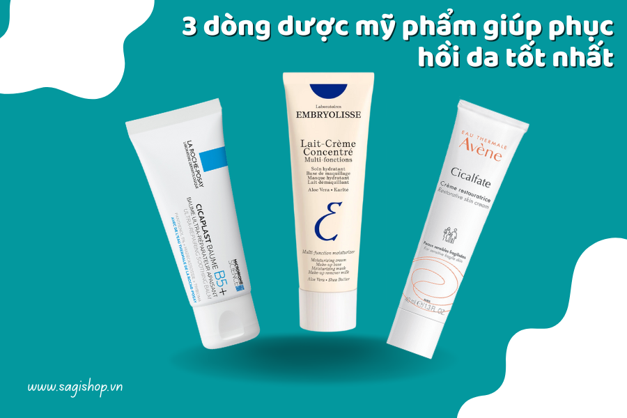 3 dòng dược mỹ phẩm giúp phục hồi da tốt nhất