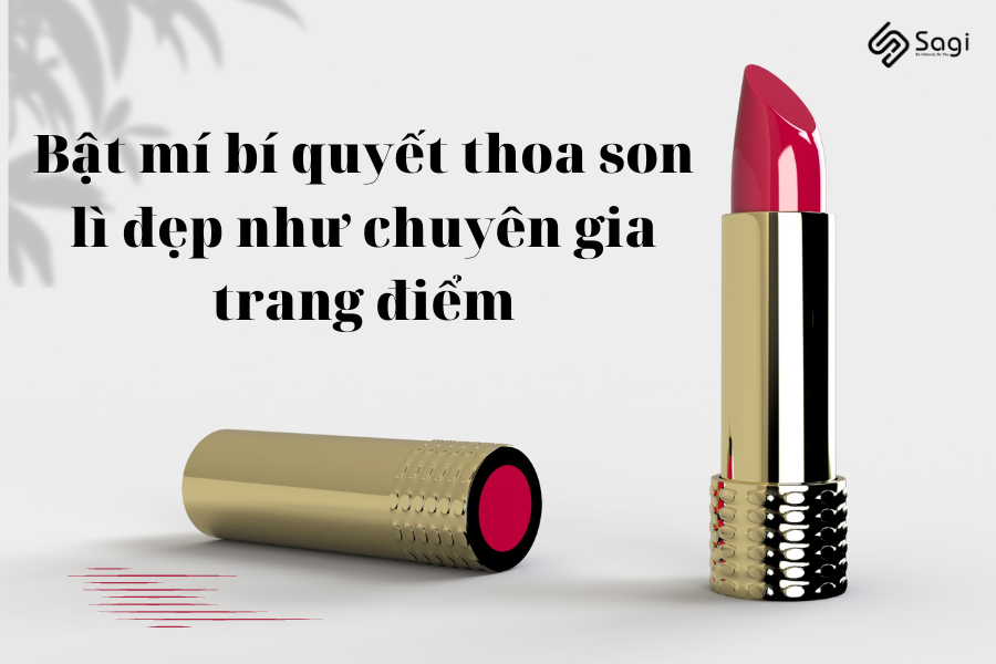 Bật mí bí quyết thoa son lì đẹp như chuyên gia trang điểm
