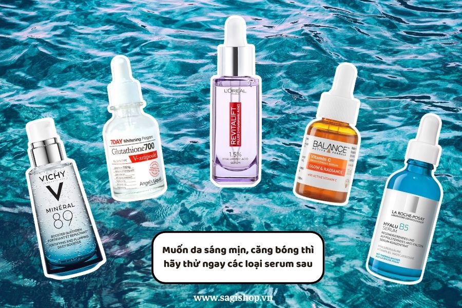 Muốn da sáng mịn, căng bóng thì hãy thử ngay các loại serum sau