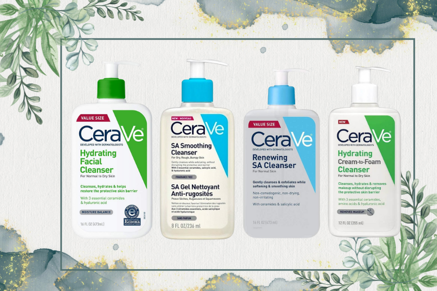 Review sữa rửa mặt Cerave - Top 5 sản phẩm được tin chọn