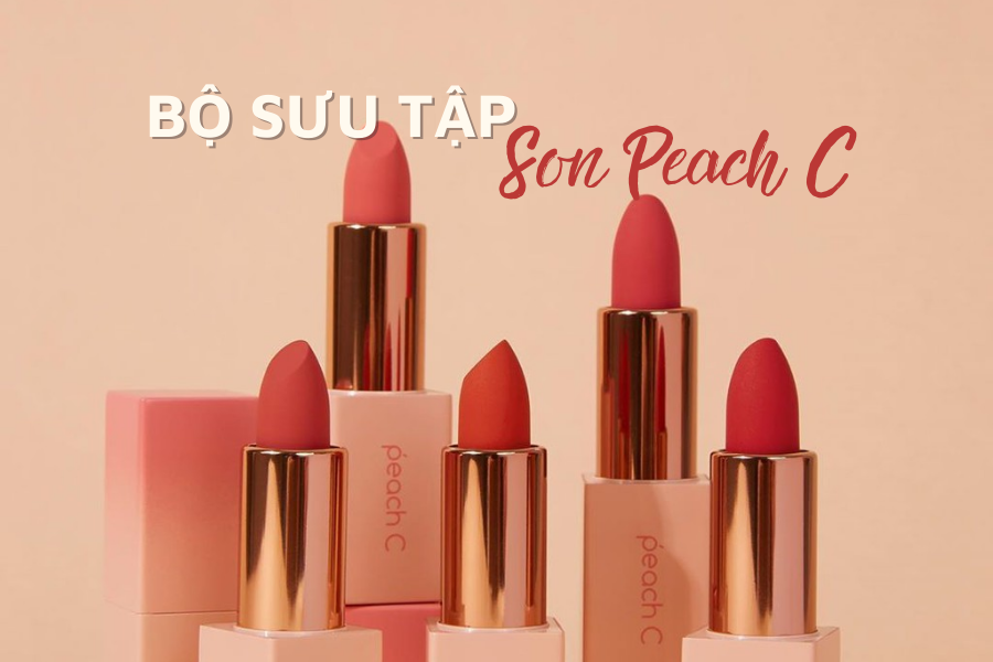 SON THỎI PEACH C VÀ BẢNG MÀU SIÊU NGỌT