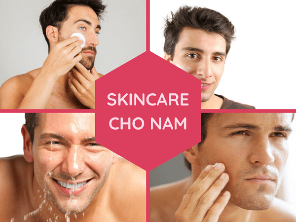 Các bước chăm sóc da đúng chuẩn cho nam giới