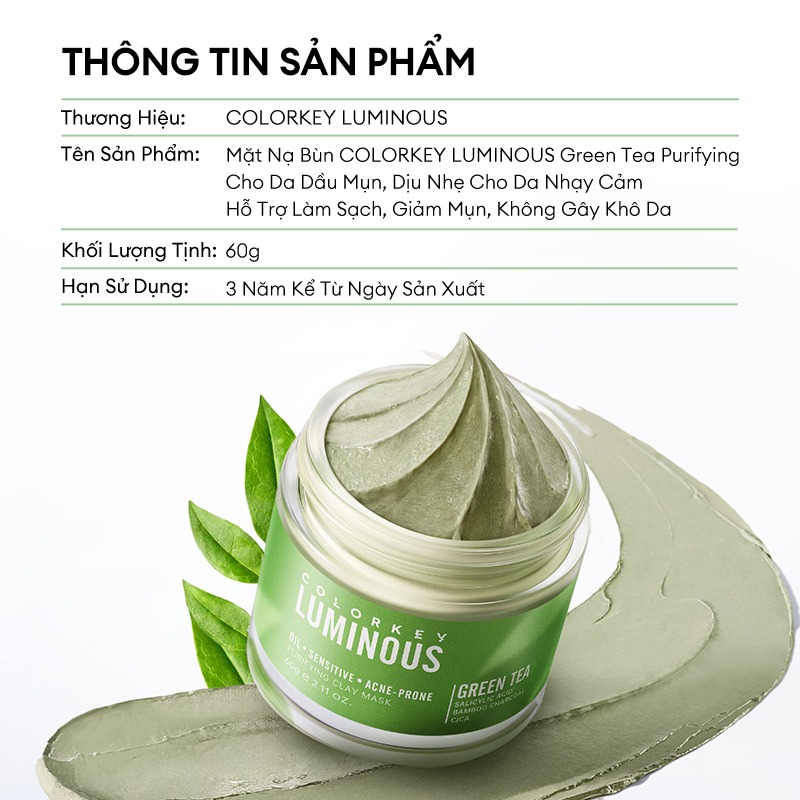 MẶT NẠ BÙN TRÀ XANH COLORKEY LUMINOUS DÀNH CHO DA DẦU MỤN GREEN TEA PURIFYING CLAY MASK