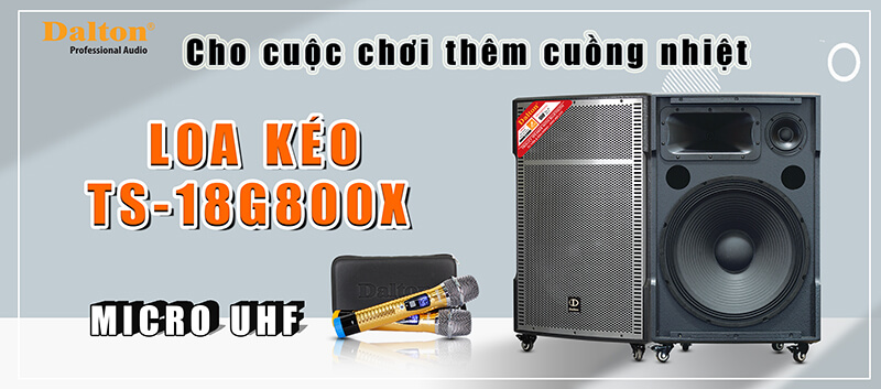 7. So Sánh Loa Dalton TS-18G800X với Các Sản Phẩm Tương Tự