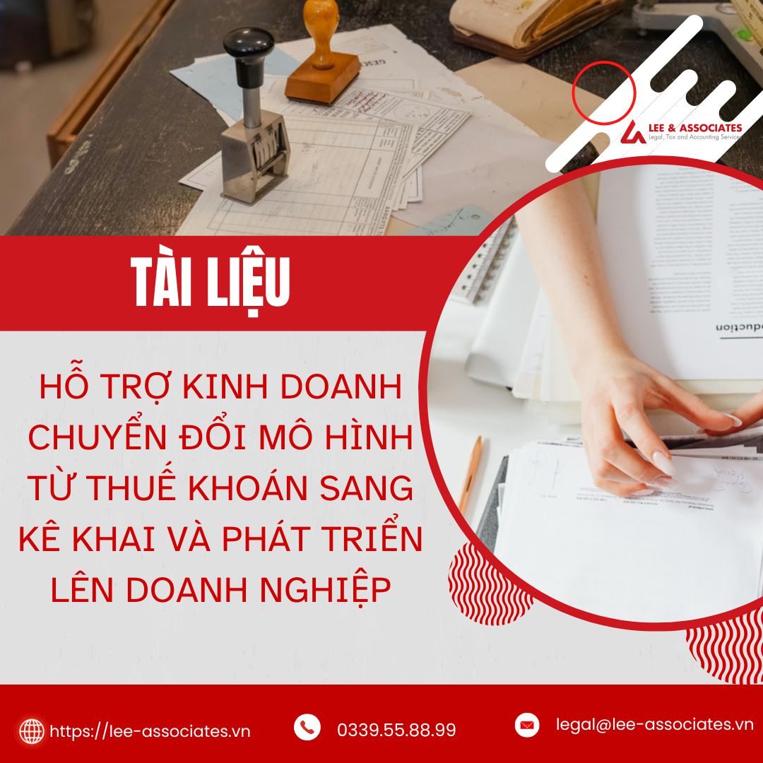 TÀI LIỆU HỖ TRỢ KINH DOANH CHUYỂN ĐỔI MÔ HÌNH TỪ THUẾ KHOÁN SANG KÊ KHAI VÀ PHÁT TRIỂN LÊN DOANH NGHIỆP