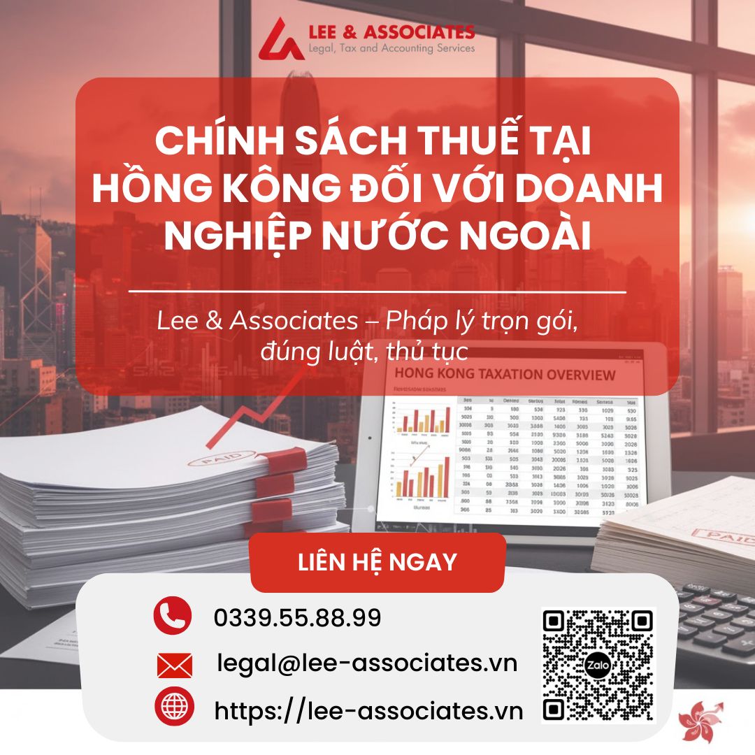 CHÍNH SÁCH THUẾ TẠI HỒNG KÔNG ĐỐI VỚI DOANH NGHIỆP NƯỚC NGOÀI