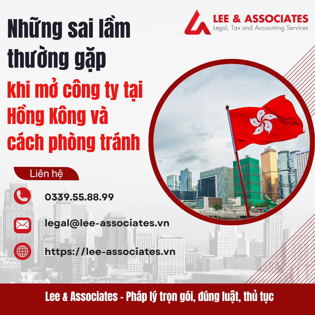 NHỮNG SAI LẦM THƯỜNG GẶP KHI MỞ CÔNG TY TẠI HỒNG KÔNG VÀ CÁCH PHÒNG TRÁNH