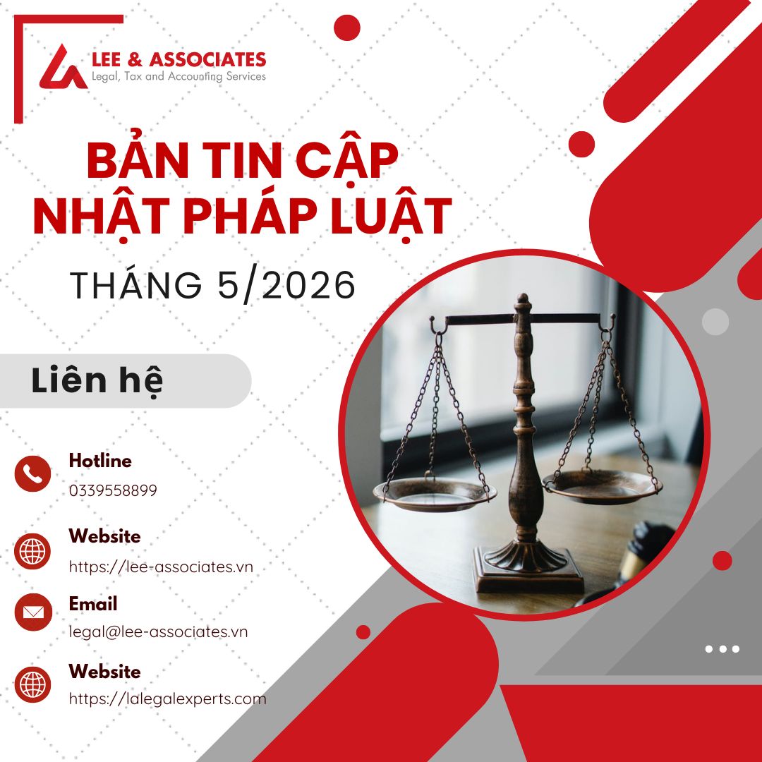 BẢN TIN CẬP NHẬT PHÁP LUẬT THÁNG 5 NĂM 2026
