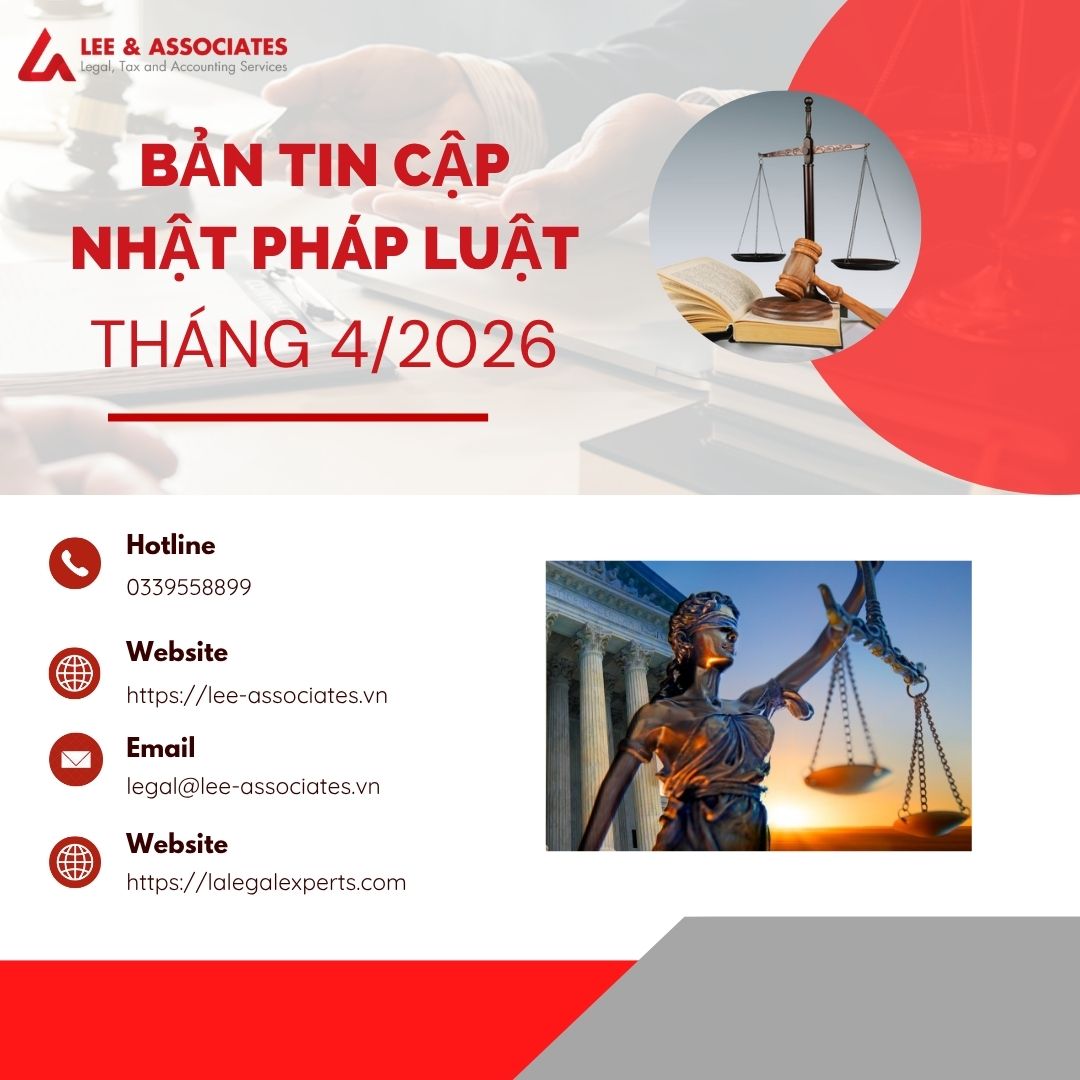 BẢN TIN CẬP NHẬT PHÁP LUẬT THÁNG 4 NĂM 2026