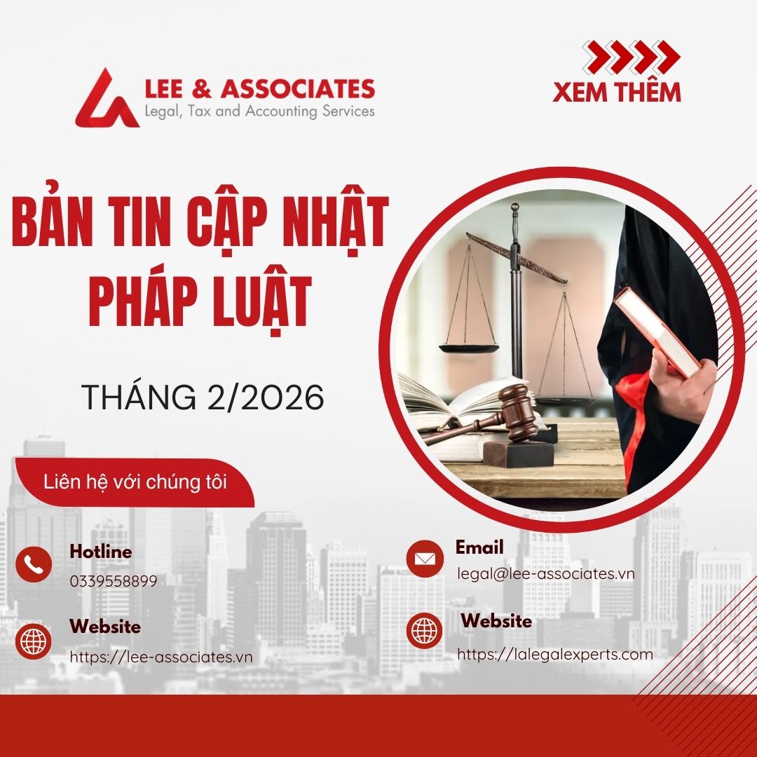 BẢN TIN CẬP NHẬT PHÁP LUẬT THÁNG 2 NĂM 2026