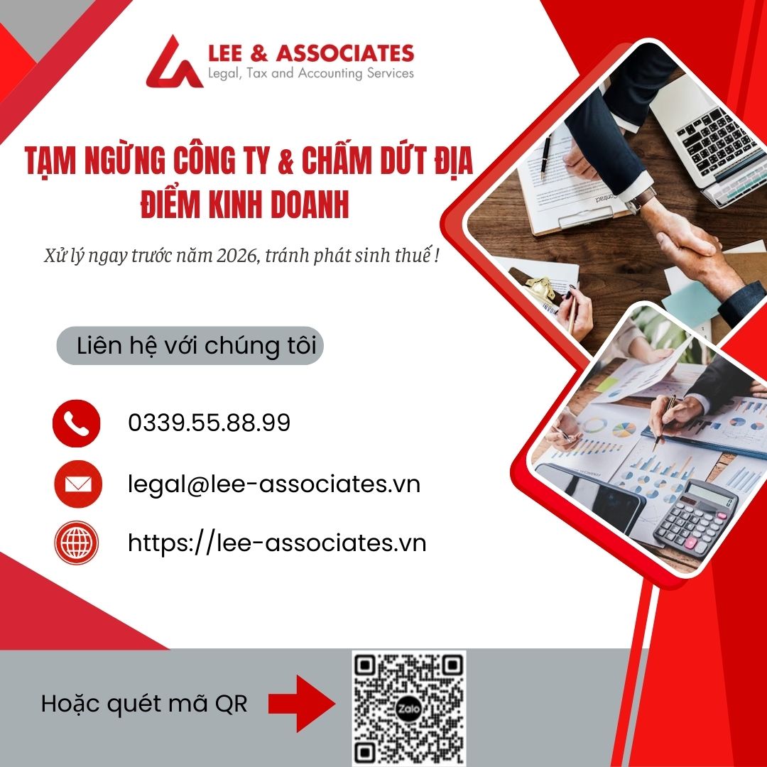 TẠM NGỪNG CÔNG TY & CHẤM DỨT ĐỊA ĐIỂM KINH DOANH – XỬ LÝ NGAY TRƯỚC NĂM 2026, TRÁNH PHÁT SINH THUẾ!