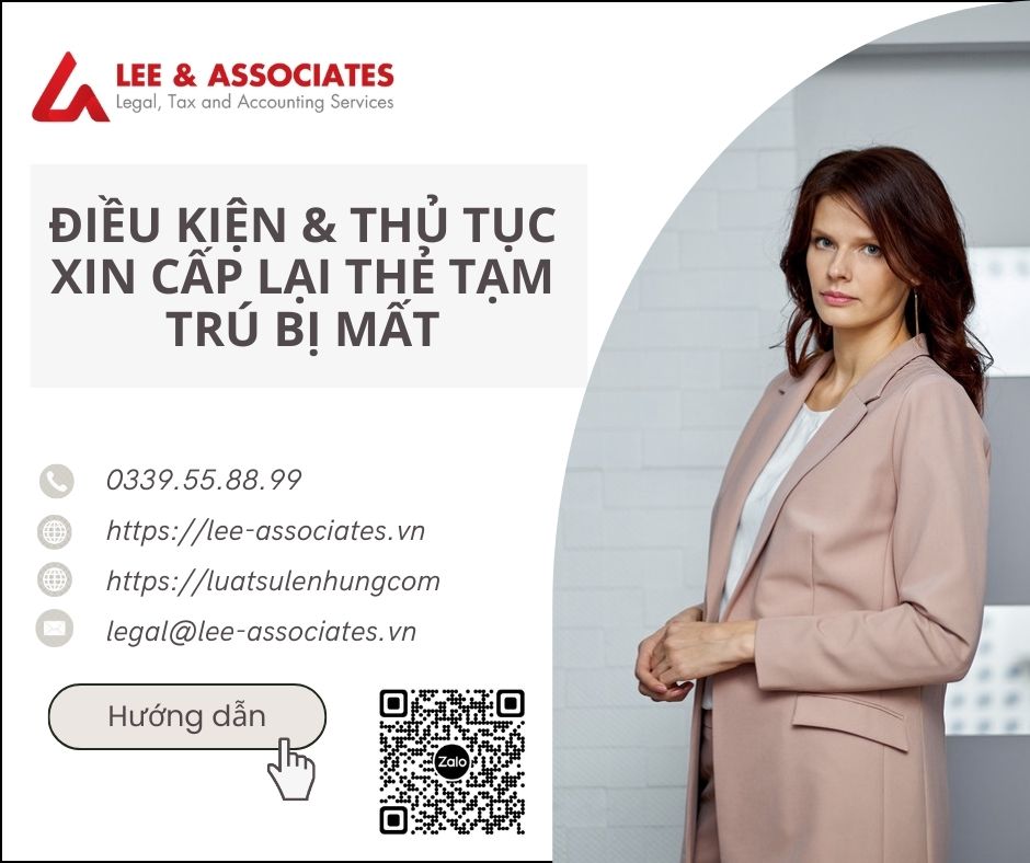 ĐIỀU KIỆN & THỦ TỤC XIN CẤP LẠI THẺ TẠM TRÚ BỊ MẤT