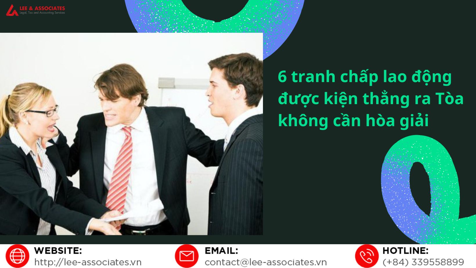 6 TRANH CHẤP LAO ĐỘNG ĐƯỢC KIỆN THẲNG RA TÒA KHÔNG CẦN HÒA GIẢI