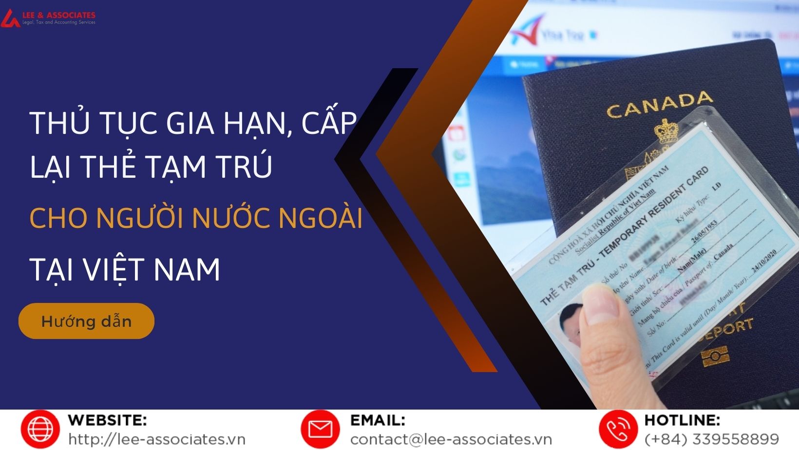 THỦ TỤC GIA HẠN, CẤP LẠI THẺ TẠM TRÚ CHO NGƯỜI NƯỚC NGOÀI TẠI VIỆT NAM
