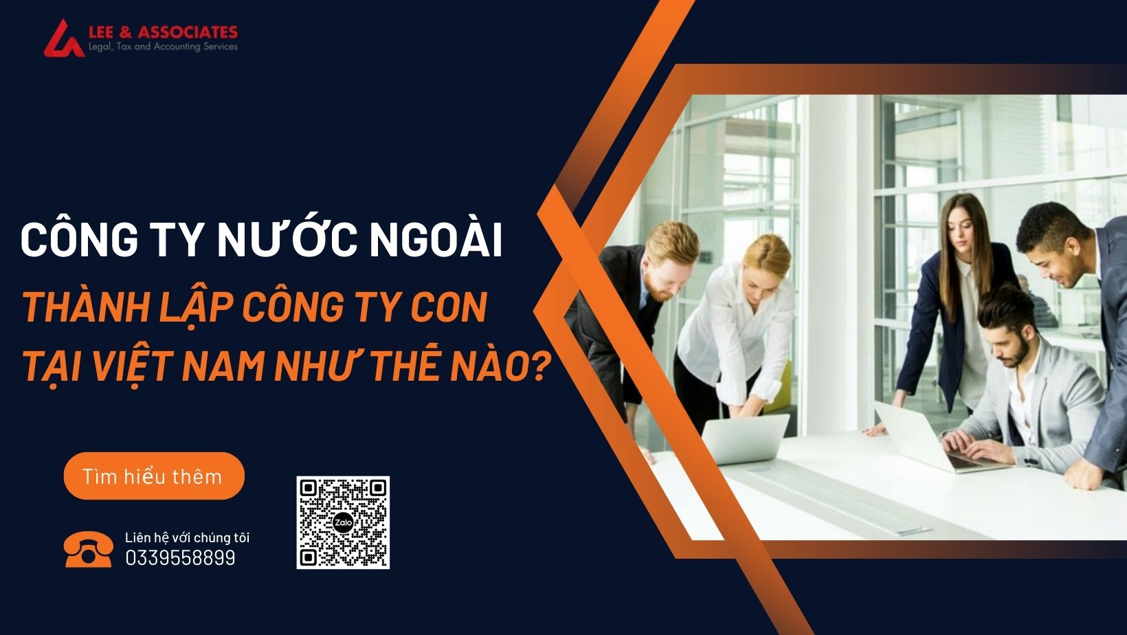 CÔNG TY NƯỚC NGOÀI THÀNH LẬP CÔNG TY CON TẠI VIỆT NAM NHƯ THẾ NÀO?