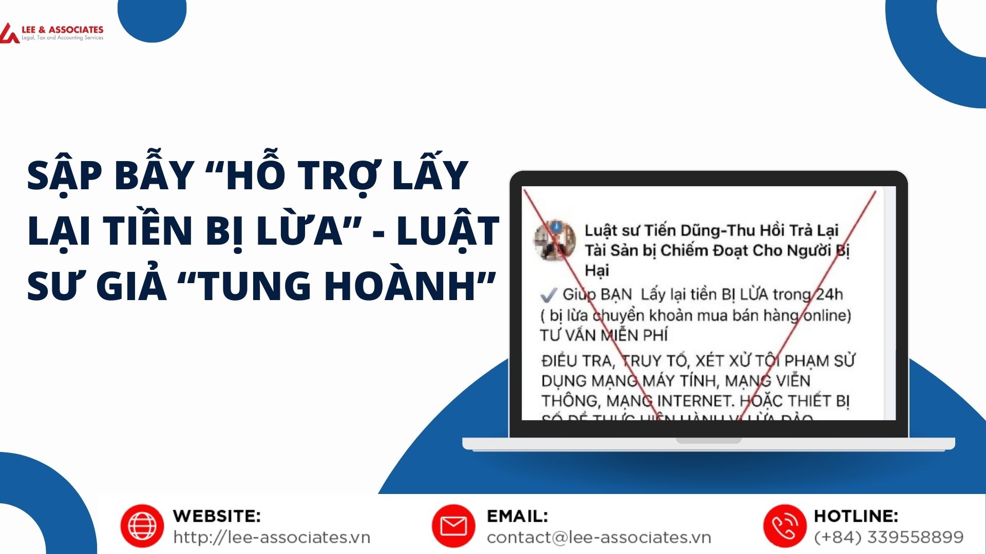 SẬP BẪY “HỖ TRỢ LẤY LẠI TIỀN BỊ LỪA” - LUẬT SƯ GIẢ “TUNG HOÀNH”